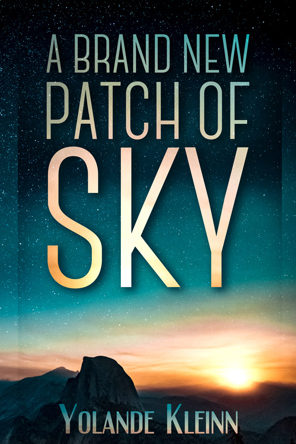 Book cover sun setting low from a blue green sky with gold text: A Brand New Patch of Sky